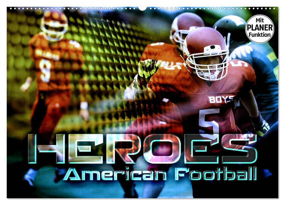 HEROES - American Football (CALVENDO Wandkalender 2025)