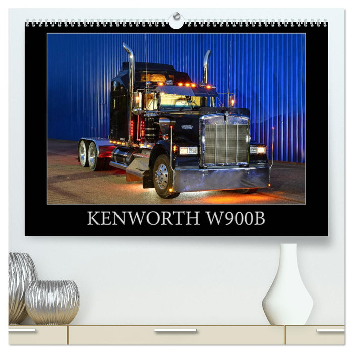 KENWORTH W900B (CALVENDO Premium Wandkalender 2025)