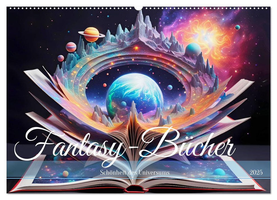 Fantasy-Bücher Schönheit des Universums (CALVENDO Wandkalender 2025)