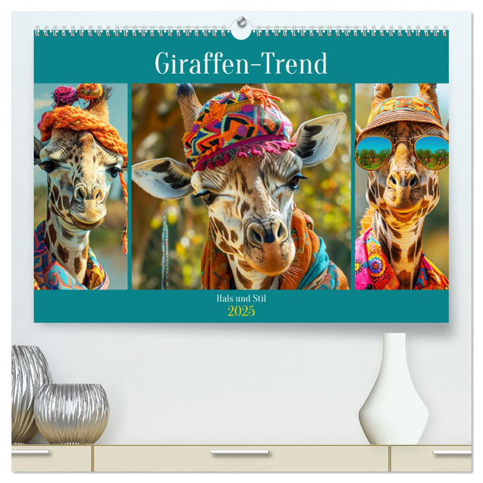 Giraffen-Trend. Hals und Stil (CALVENDO Premium Wandkalender 2025)