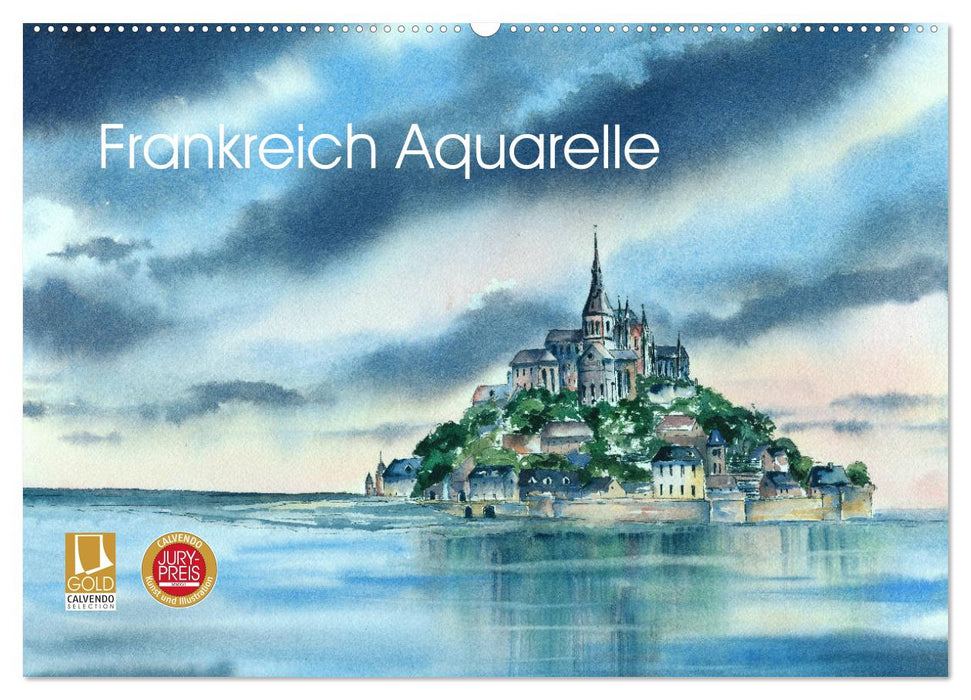 Frankreich Aquarelle (CALVENDO Wandkalender 2025)