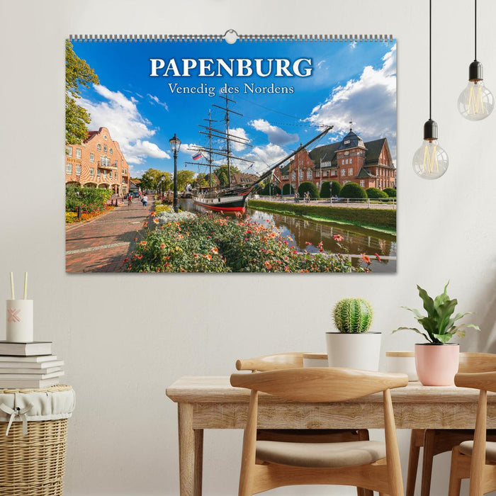 Papenburg - Venedig des Nordens (CALVENDO Wandkalender 2025)