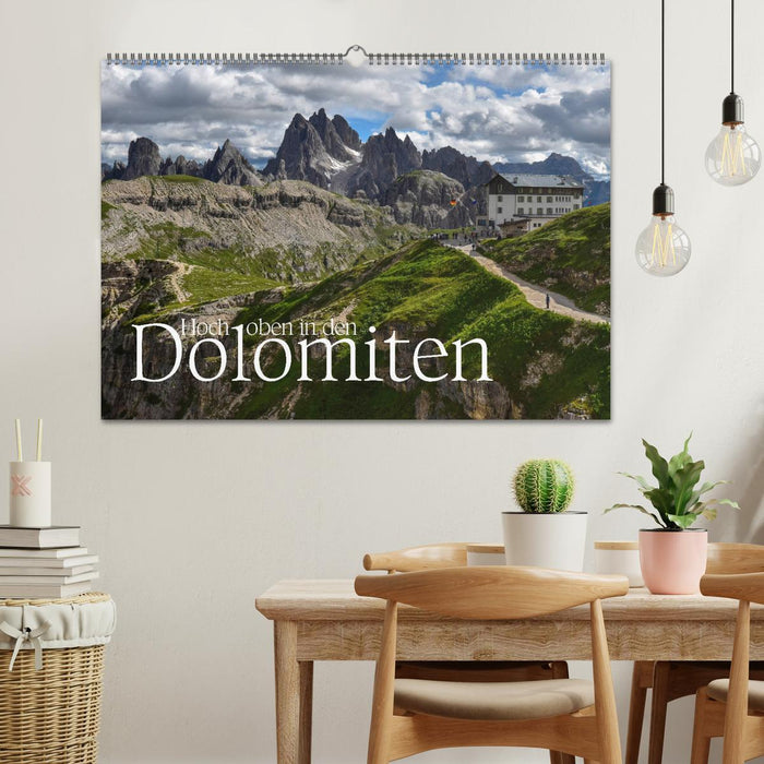 Hoch oben in den DOLOMITEN (CALVENDO Wandkalender 2025)