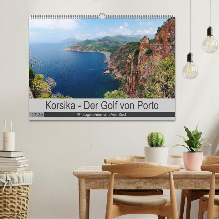 Korsika - Der Golf von Porto (CALVENDO Wandkalender 2025)