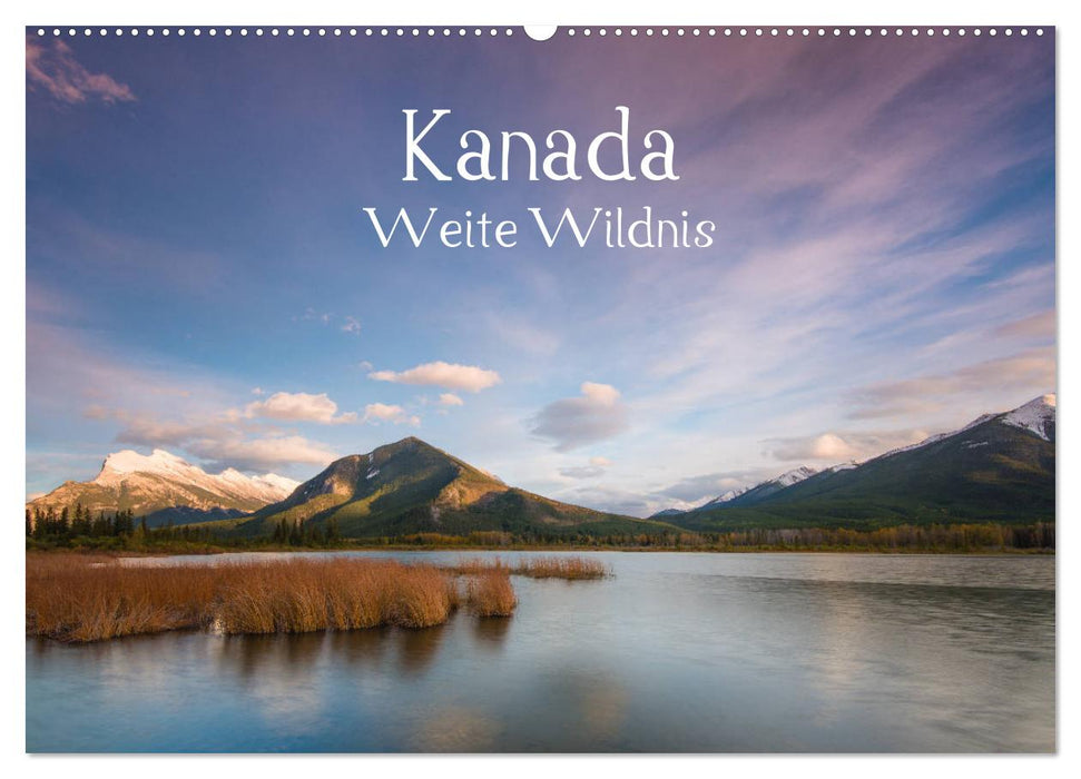 Kanada - Weite Wildnis (CALVENDO Wandkalender 2025)