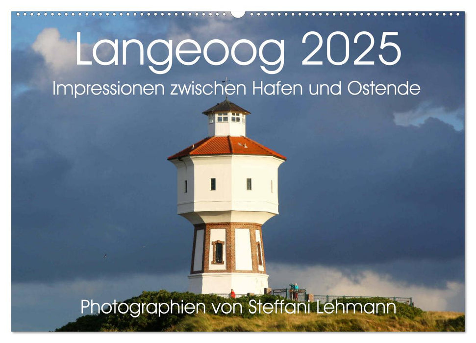 Langeoog 2025. Impressionen zwischen Hafen und Ostende (CALVENDO Wandkalender 2025)