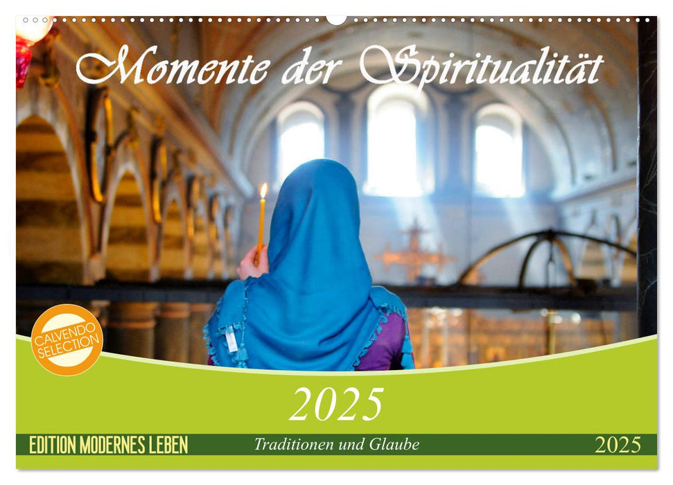 Momente der Spiritualität (CALVENDO Wandkalender 2025)