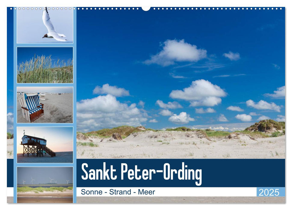 Sankt Peter-Ording. Sonne - Strand - Meer (CALVENDO Wandkalender 2025)