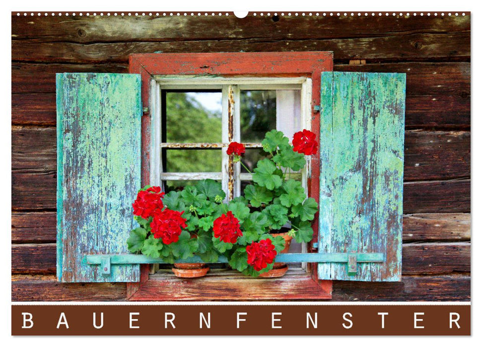 Bauernfenster (CALVENDO Wandkalender 2025)