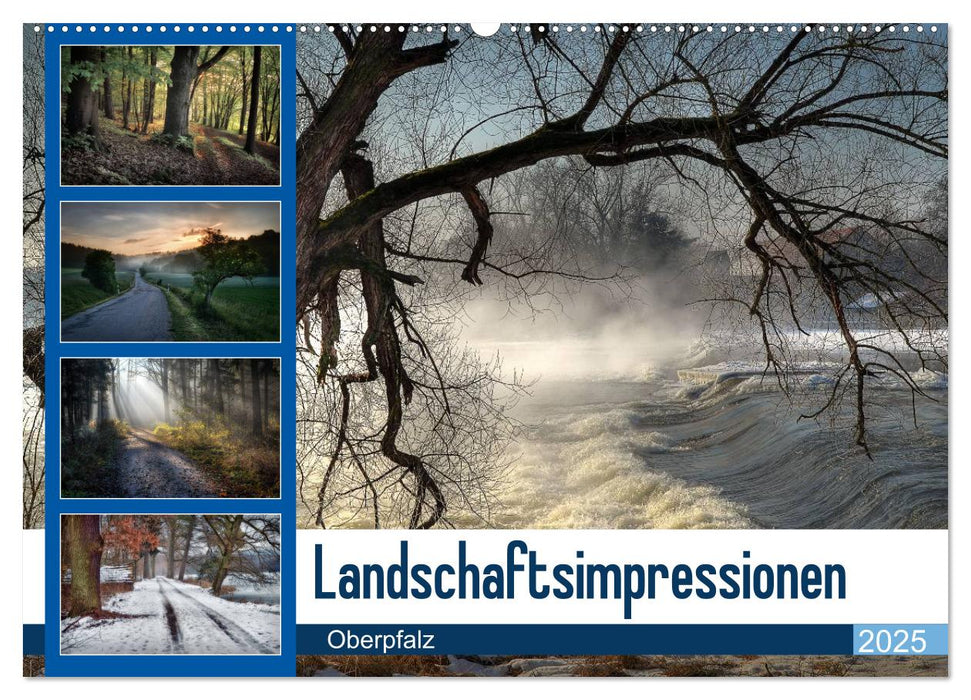 Landschaftsimpressionen Oberpfalz (CALVENDO Wandkalender 2025)