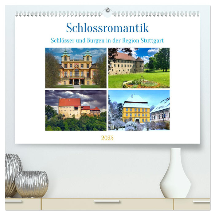 Schlossromantik (CALVENDO Premium Wandkalender 2025)