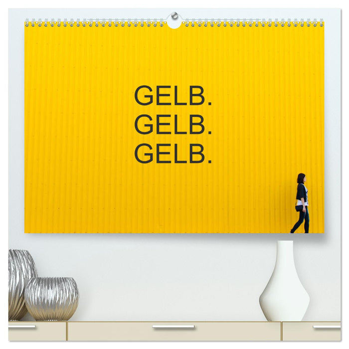 Gelb. Gelb. Gelb. (CALVENDO Premium Wandkalender 2025)