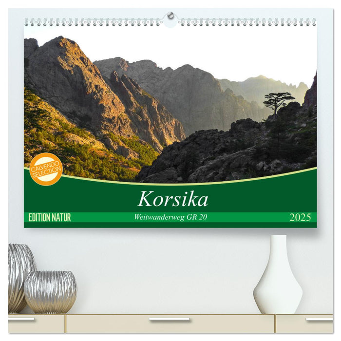 Korsika - Weitwanderweg GR 20 (CALVENDO Premium Wandkalender 2025)