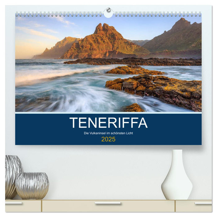 Teneriffa - Die Vulkaninsel im schönsten Licht (CALVENDO Premium Wandkalender 2025)