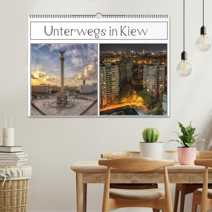 Unterwegs in Kiew (CALVENDO Wandkalender 2025)