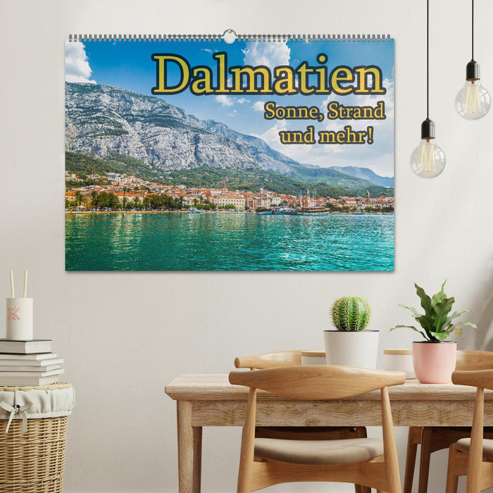 Dalmatien - Sonne, Strand und mehr (CALVENDO Wandkalender 2025)