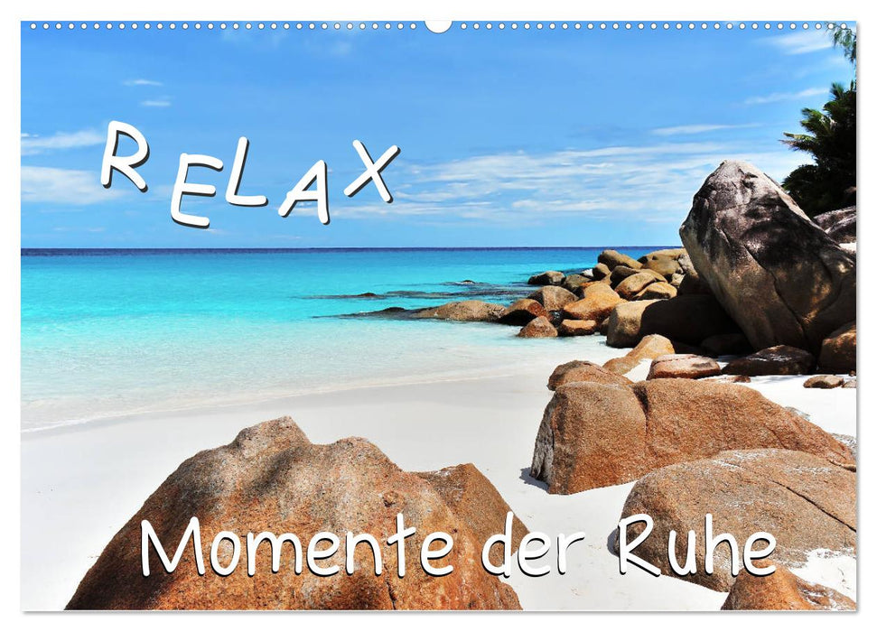 Relax, Momente der Ruhe (CALVENDO Wandkalender 2025)