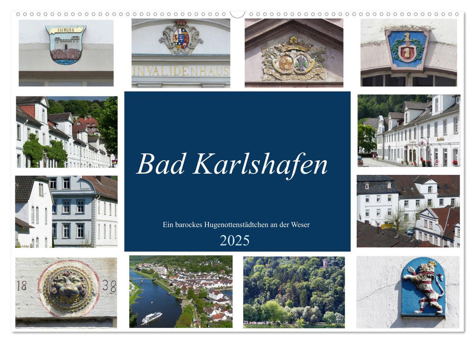 Bad Karlshafen, Ein barockes Hugenottenstädtchen an der Weser (CALVENDO Wandkalender 2025)