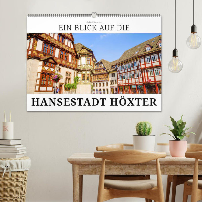 Ein Blick auf die Hansestadt Höxter (CALVENDO Wandkalender 2025)