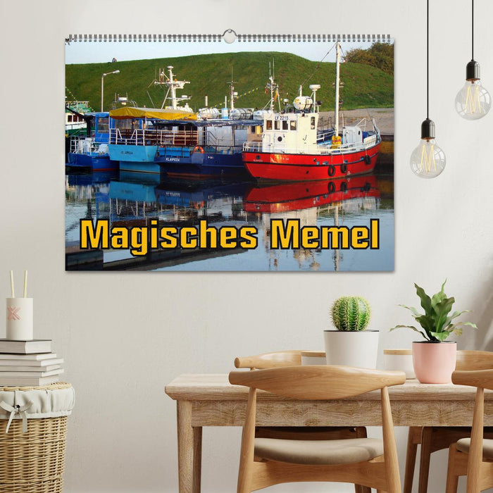 Magisches Memel - Litauens Tor zur Welt (CALVENDO Wandkalender 2025)