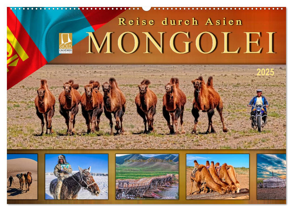 Reise durch Asien - Mongolei (CALVENDO Wandkalender 2025)