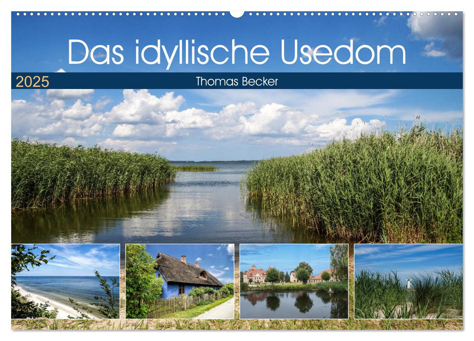 Das idyllische Usedom (CALVENDO Wandkalender 2025)