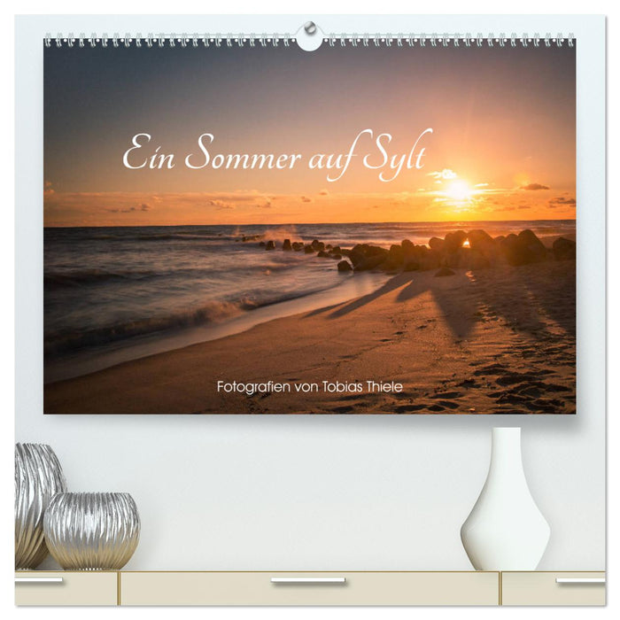 Ein Sommer auf Sylt (CALVENDO Premium Wandkalender 2025)