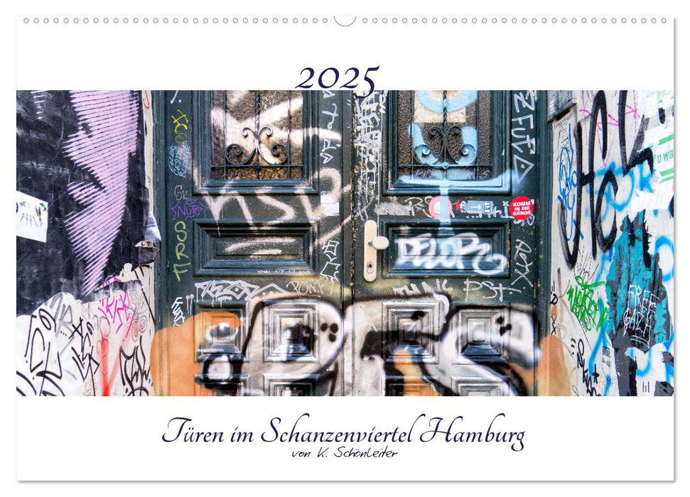 Türen im Schanzenviertel Hamburg (CALVENDO Wandkalender 2025)