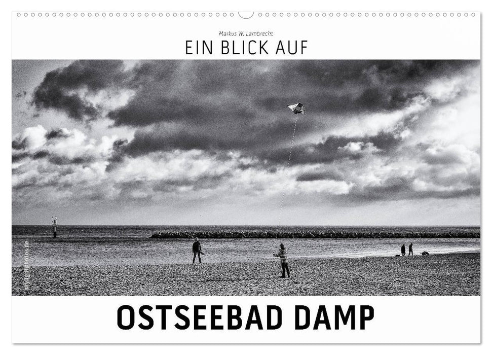 Ein Blick auf Ostseebad Damp (CALVENDO Wandkalender 2025)