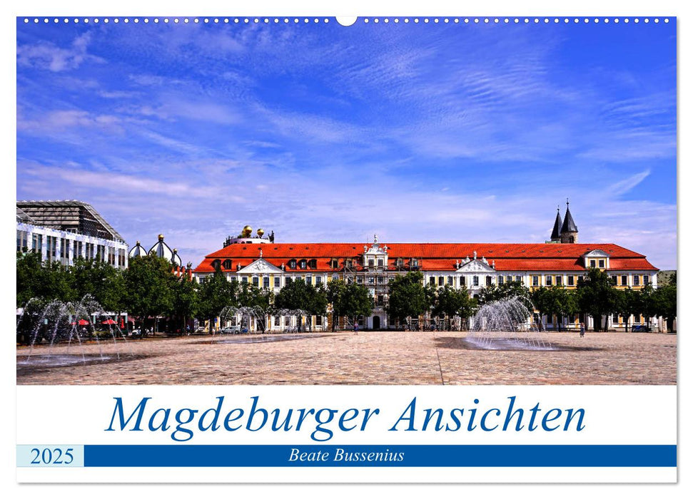 Magdeburger Ansichten (CALVENDO Wandkalender 2025)