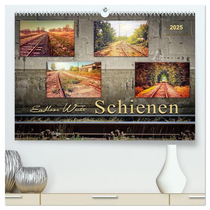 Endlose Weite - Schienen (CALVENDO Premium Wandkalender 2025)