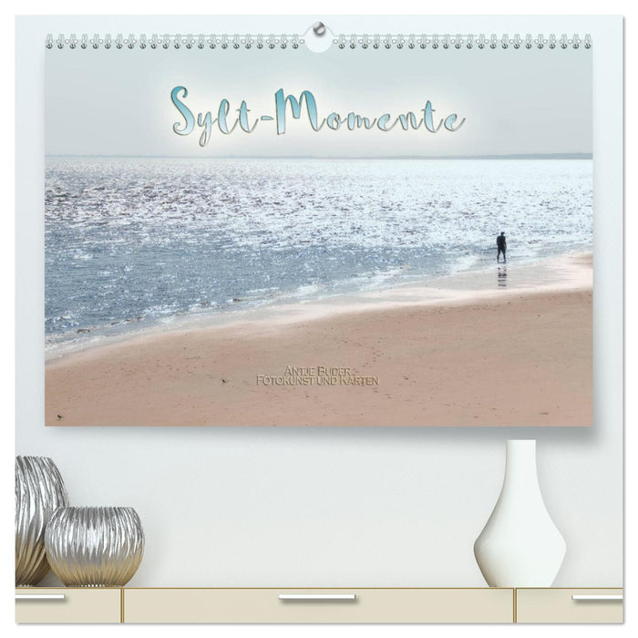 Sylt-Momente (CALVENDO Premium Wandkalender 2025)