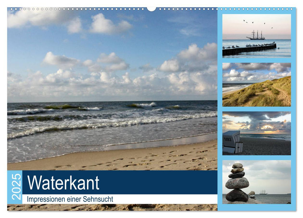 Waterkant - Impressionen einer Sehnsucht (CALVENDO Wandkalender 2025)