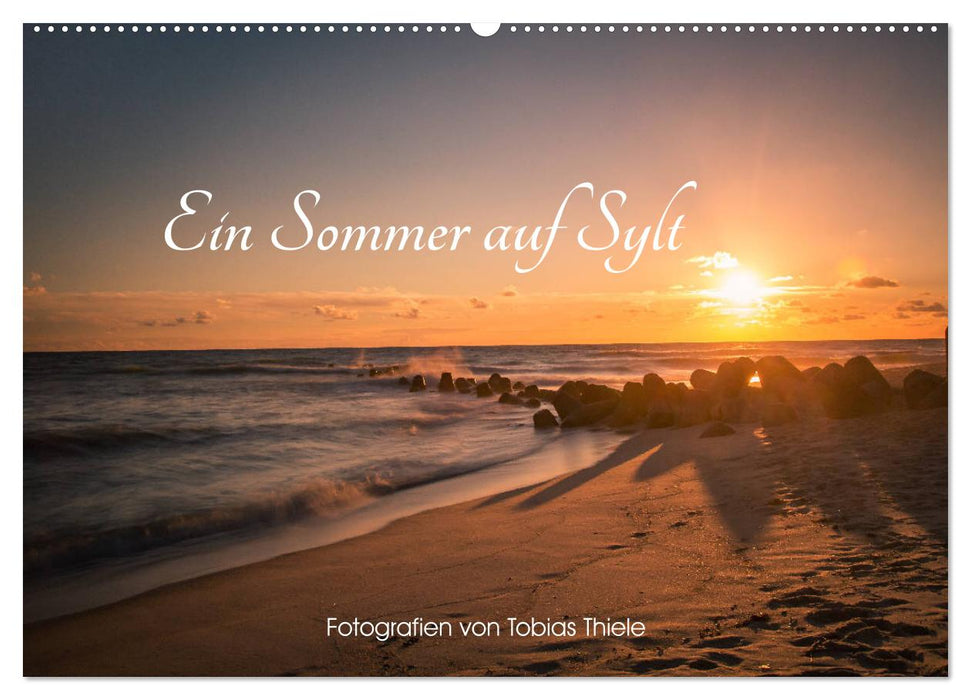 Ein Sommer auf Sylt (CALVENDO Wandkalender 2025)