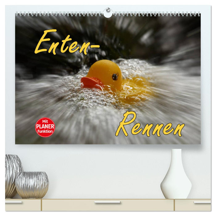 Enten-Rennen (CALVENDO Premium Wandkalender 2025)