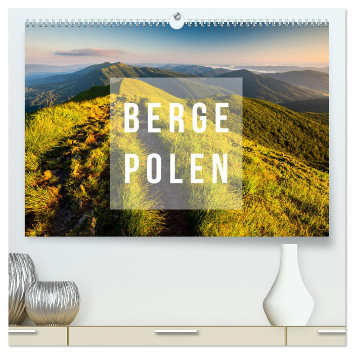 Berge. Polen (CALVENDO Premium Wandkalender 2025)