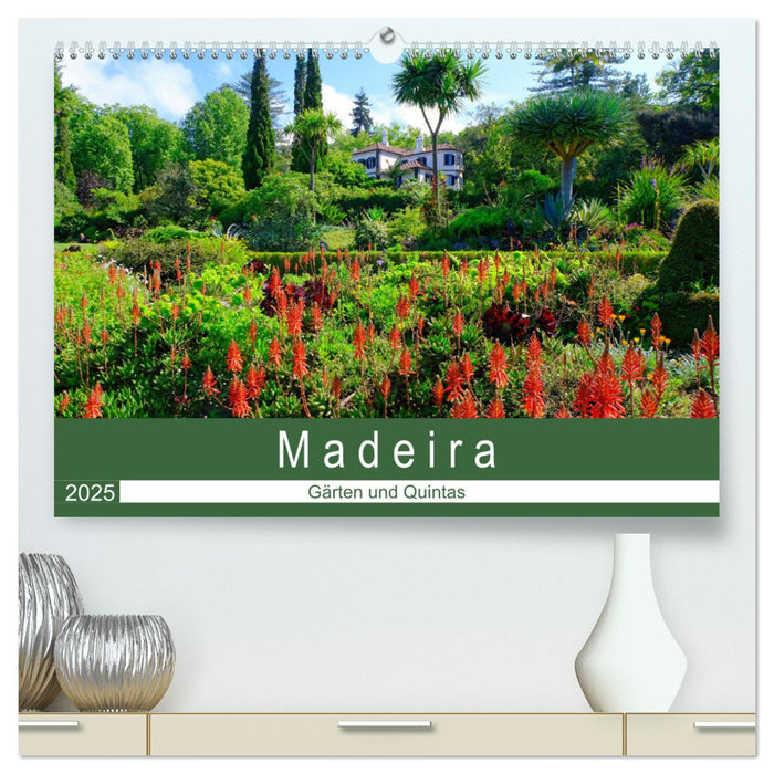 Madeira - Gärten und Quintas (CALVENDO Premium Wandkalender 2025)