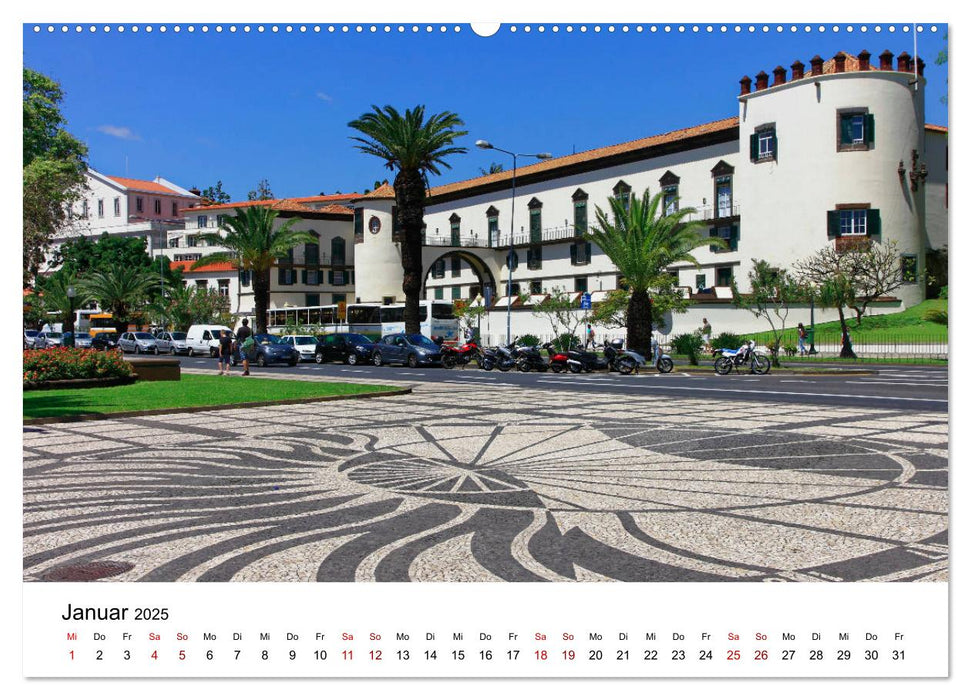 Funchal - Die Hauptstadt von Madeira (CALVENDO Premium Wandkalender 2025)