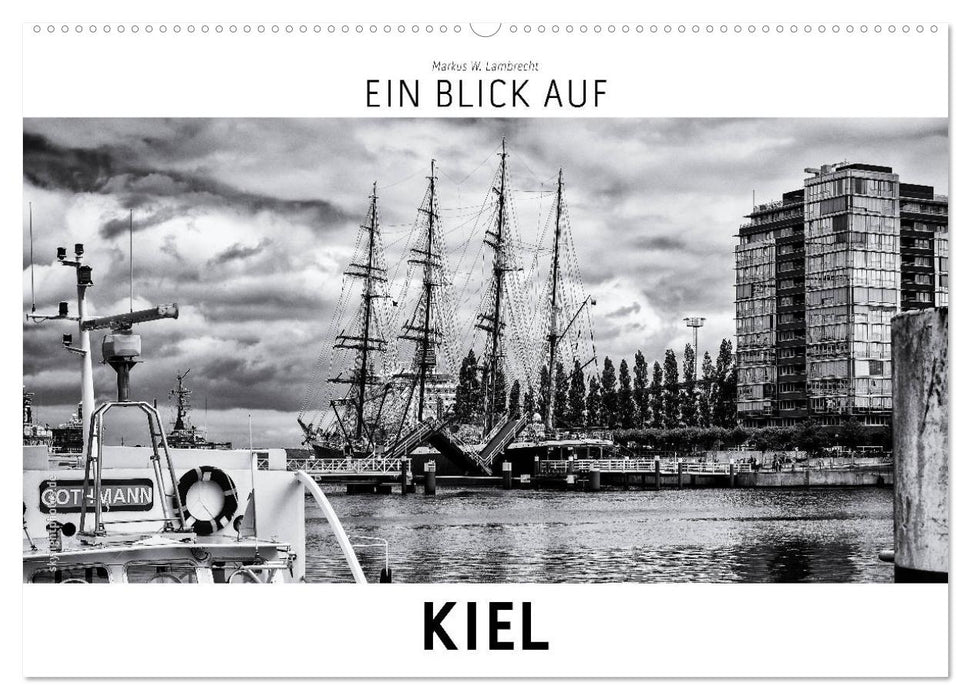 Ein Blick auf Kiel (CALVENDO Wandkalender 2025)