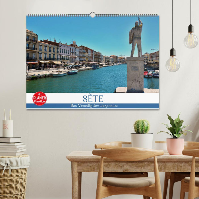 Sète - Das Venedig des Languedoc (CALVENDO Wandkalender 2025)