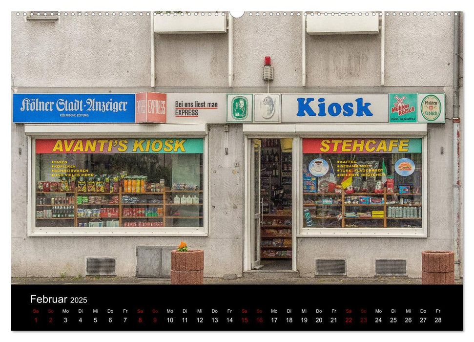 Kölsche Veedelskultur. Büdchen, Kioske und Trinkhallen. (CALVENDO Premium Wandkalender 2025)