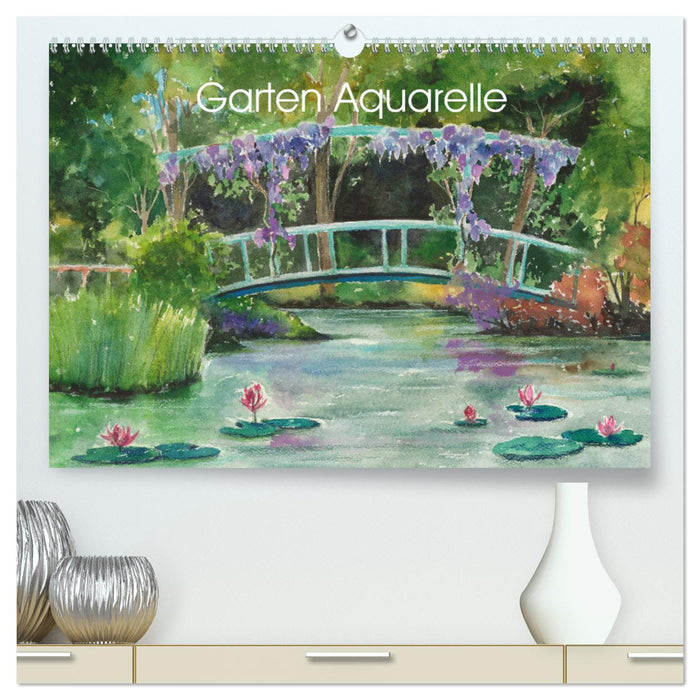 Garten Aquarelle (CALVENDO Premium Wandkalender 2025)