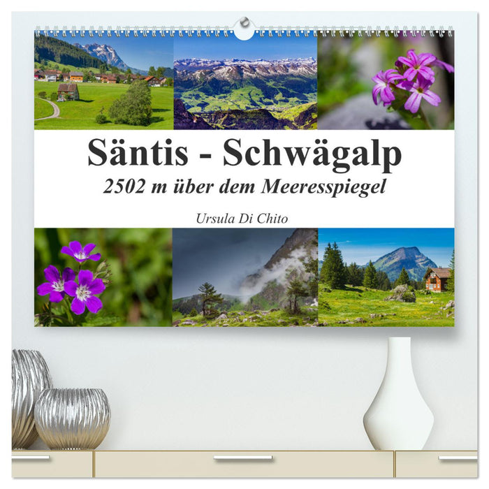 Säntis - Schwägalp (CALVENDO Premium Wandkalender 2025)