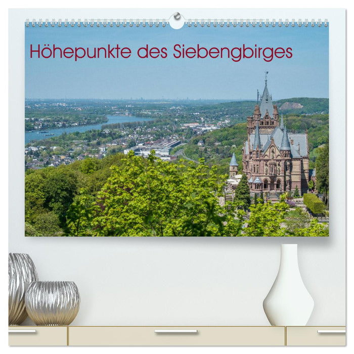 Höhepunkte des Siebengebirges (CALVENDO Premium Wandkalender 2025)