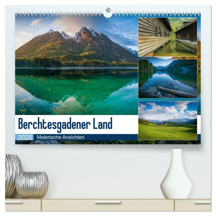 Berchtesgadener Land - Malerische Ansichten (CALVENDO Premium Wandkalender 2025)