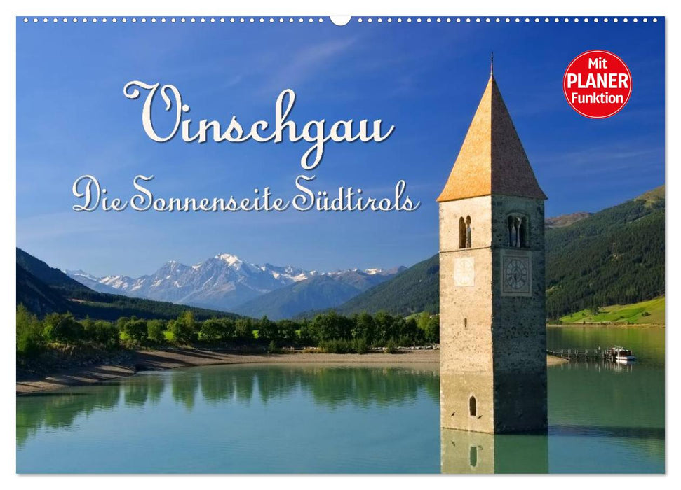 Vinschgau - Die Sonnenseite Südtirols (CALVENDO Wandkalender 2025)