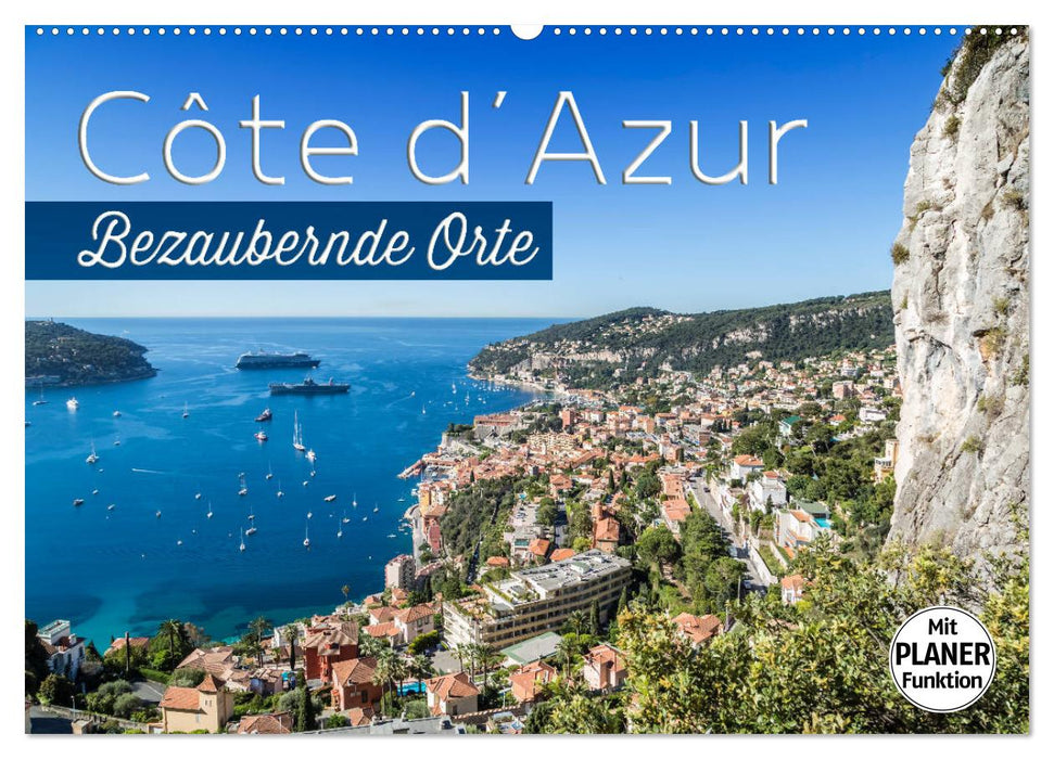 CÔTE D’AZUR Bezaubernde Orte (CALVENDO Wandkalender 2025)