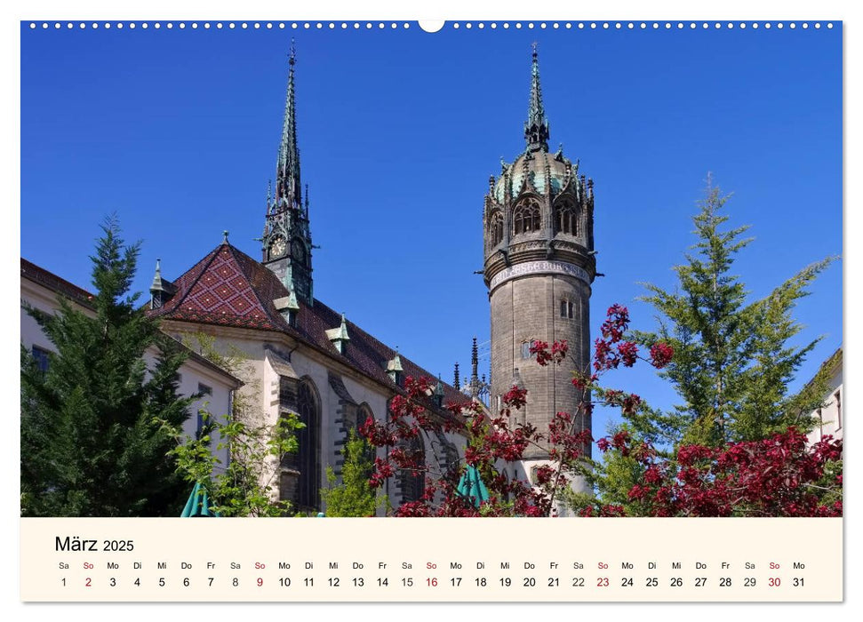 Lutherstadt Wittenberg - Stadt der Reformation (CALVENDO Premium Wandkalender 2025)