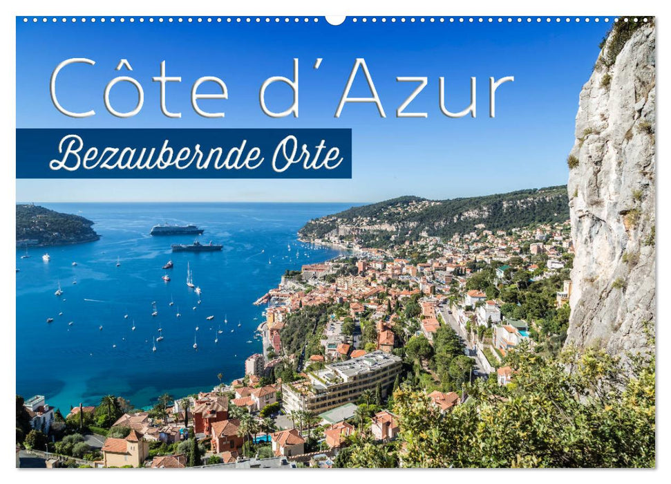 CÔTE D’AZUR Bezaubernde Orte (CALVENDO Wandkalender 2025)