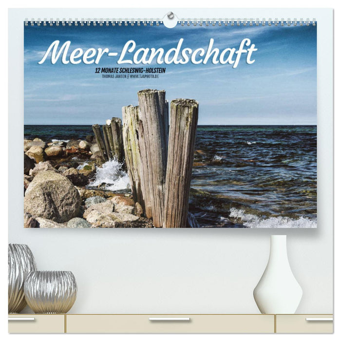 Meer-Landschaft - 12 Monate Schleswig Holstein (CALVENDO Premium Wandkalender 2025)